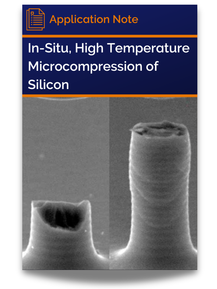 <p>Cover of application note: In-Situ, High Temperature Microcompression of Silicon</p>